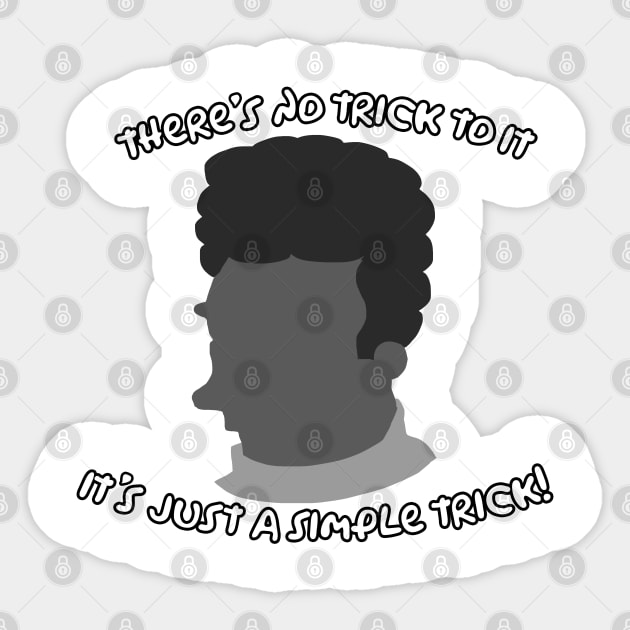 It's just a simple trick! Sticker by michelleachan